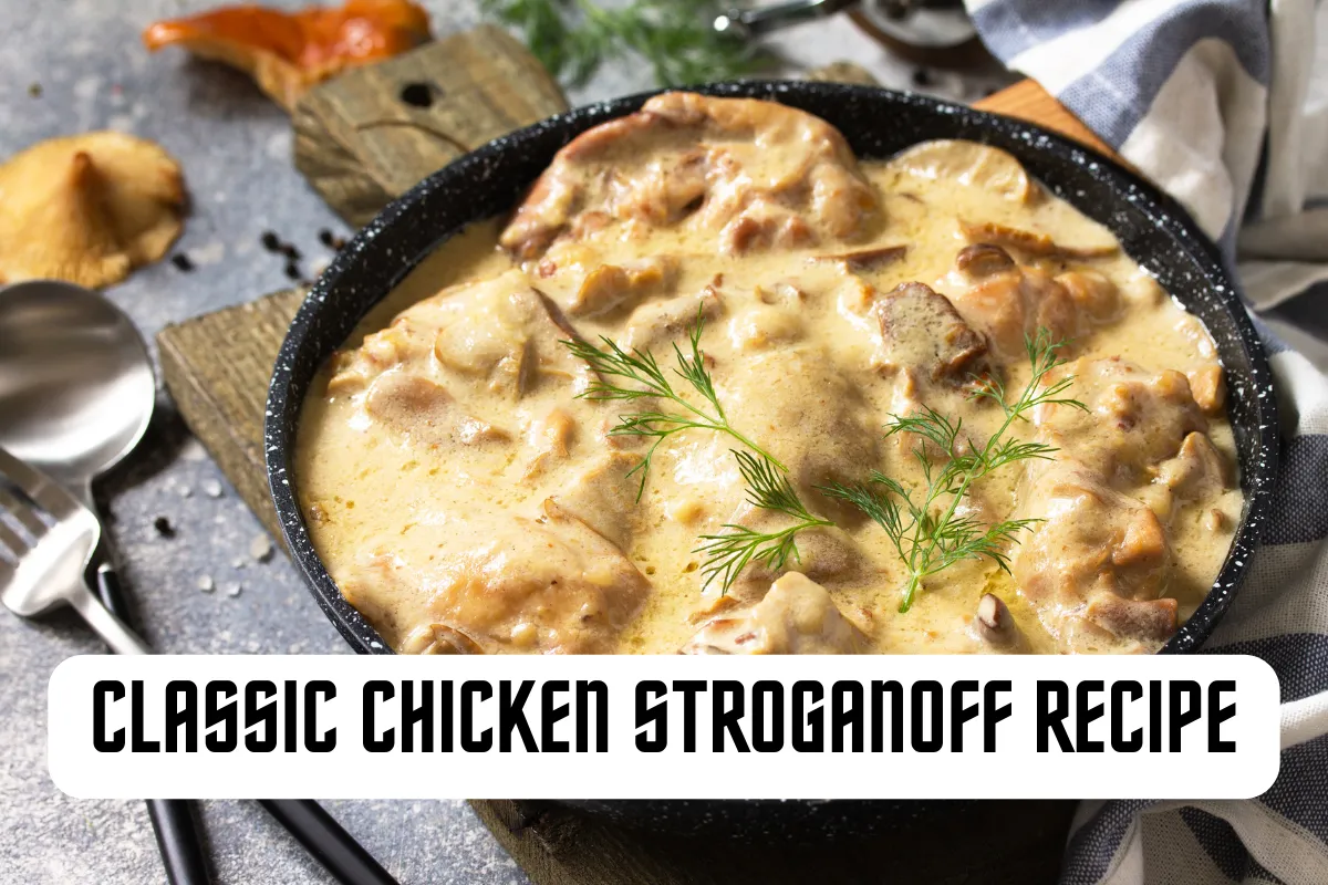 Classic Chicken Stroganoff Recipe News